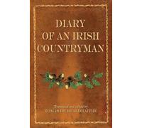 Diary Of An Irish Countryman: 1827-1835