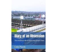 Diary of an Obsession: The emotional ride of supporting Ipswich Town