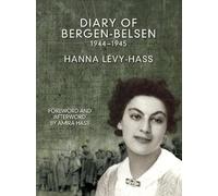 Diary of Bergen-Belsen: 1944-1945