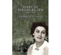 Diary of Bergen-Belsen: 1944-1945