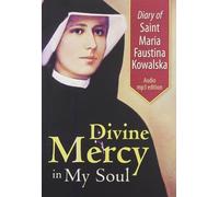 Diary of Saint Maria Faustina Kowalska: Divine Mercy in My Soul by Maria Faustina Kowalska (2013-12-09)