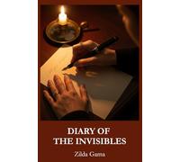 Diary of the Invisibles