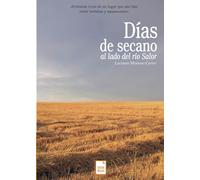 Días de secano: al lado del río Salor