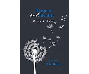 Diaspora and Identity: The Case of Palestine