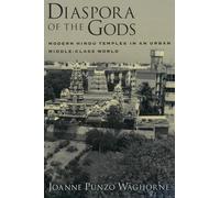 Diaspora of the Gods: Modern Hindu Temples in an Urban Middle-Class World