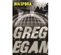 Diaspora: The dark, post-apocalyptic thriller perfect for fans of BLACK MIRROR and Philip K. Dick