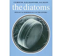 Diatoms: Biology and Morphology of the Genera – Cambridge University Press