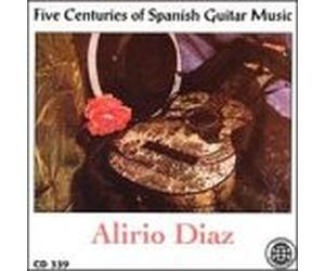 Diaz Alirio - Five Centuries of Spanish Guit