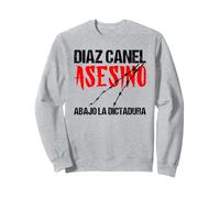 Diaz Canel Asesino Abajo la Dictadura Diaz Canel Singao Sweatshirt