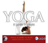 Maggie Diaz del Castillo - Yoga - 8 Limbs to Bliss