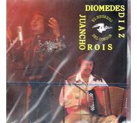 Diaz, Diomedes Y Juancho Rois - El Regreso Del Condor