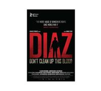 Diaz - Don't Clean Up This Blood Canvas Poster Bedroom Decor Landscape Office Room Decor Gift 12x18inch(30x45cm)