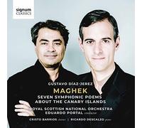 Diaz-Jerez, Gustavo - Gustavo Díaz-Jerez: Maghek - Seven Symphonic Poems About...