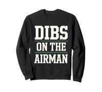 Dibs On The Airman Wife Girlfriend Partner Sweatshirt