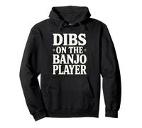 Dibs On The Banjo Player Wife Girlfriend Partner Pullover Hoodie