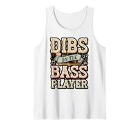 Dibs On The Bass Player Tank Top