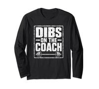 Dibs On The Coach Powerlifting Girlfriend Wife Long Sleeve T-Shirt