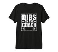 Dibs On The Coach Powerlifting Girlfriend Wife Premium T-Shirt