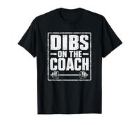 Dibs On The Coach Powerlifting Girlfriend Wife T-Shirt