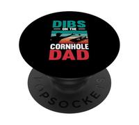 Dibs On The Cornhole Dad Bean Bag Toss Game Cornhole Player PopSockets Adhesive PopGrip