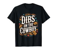 Dibs On The Cowboy Rodeo Ranch Girlfriend Wife Lipstick T-Shirt