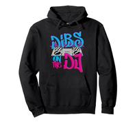 Dibs on the DJ Disc Jockey Wife Girlfriend Pullover Hoodie