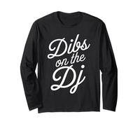 Dibs On The DJ Wife Girlfriend Partner Long Sleeve T-Shirt