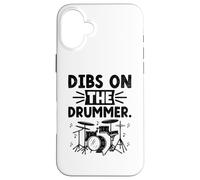 Dibs On The Drummer Drums Playing Drum Drummer Drumming Case for iPhone 16 Plus