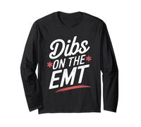 Dibs On The EMT Wife Girlfriend Partner Long Sleeve T-Shirt