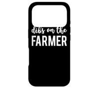 Dibs On The Farmer Funny Farmer's Wife Case for iPhone 17 Pro