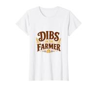 Dibs On The Farmer - Funny Farming Value Graphic T-Shirt, Women, White, XL