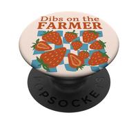 Dibs on the Farmer Funny Strawberry Summer Market PopSockets Adhesive PopGrip