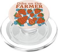 Dibs on the Farmer Funny Strawberry Summer Market PopSockets PopGrip for MagSafe