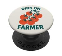 Dibs on the Farmer Tomato Farm Garden Lovers PopSockets Adhesive PopGrip