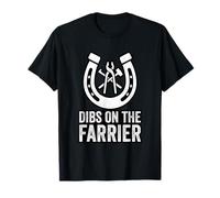 Dibs On The Farrier Horseshoe Hoof Trimmer Humor T-Shirt