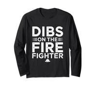 Dibs On The Firefighter Wife Girlfriend Partner Long Sleeve T-Shirt