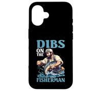 Dibs On The Fisherman Wife Girlfriend Partner Hobby - Case for iPhone 16