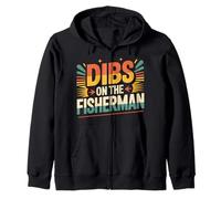 Dibs On The Fisherman Wife Girlfriend Partner Hobby |- Zip Hoodie