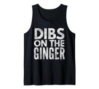 Dibs on the Ginger for Red Hair Woman or Husband Tank Top