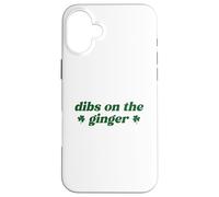 Dibs On The Ginger St Patrick's Day Irish Gingers Redhead Case for iPhone 16 Plus