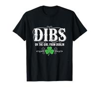 Dibs on The Girl from Dublin Irish Heritage Shamrock T-Shirt