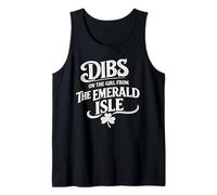 Dibs on The Girl from The Emerald Isle Irish Shamrock Lass Tank Top