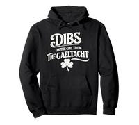 Dibs on the Girl from the Gaeltacht Irish Shamrock Lass Pullover Hoodie