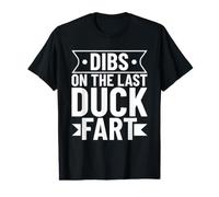 Dibs On The Last Duck Fart Value Graphic T-Shirt