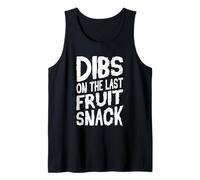 Dibs On The Last Fruit Snack Tank Top