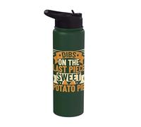 Dibs On The Last Piece Sweet Potato Pie Stainless Steel Insulated Water Bottle