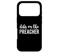 Dibs On The Preacher Funny Preacher's Wife Case for iPhone 17 Pro
