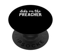 Dibs On The Preacher Funny Preacher's Wife PopSockets Adhesive PopGrip