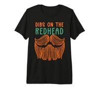 Dibs On The Redbeard Ginger Red Hair Beard St Patricks Day Premium T-Shirt