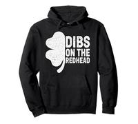 Dibs On The Redhead Funny Irish Shamrock St. Patrick’s Day Pullover Hoodie